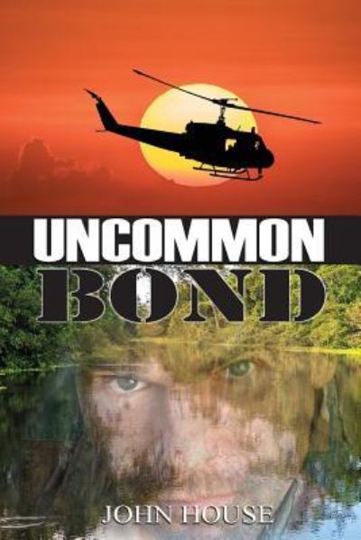 Cover for John House · Uncommon Bond (Paperback Book) (2017)