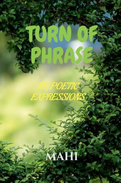 Cover for Mahi · Turn of Phrase (Book) (2021)