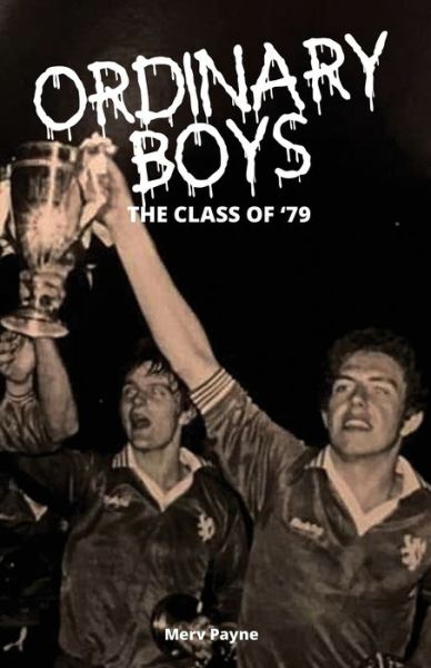 Cover for Merv Payne · Ordinary Boys - Millwall's FA Youth Cup Winning Class of 1979 (Paperback Book) (2020)