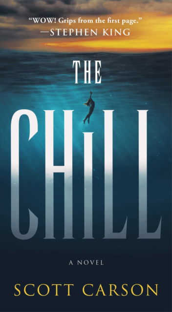 Cover for Scott Carson · The Chill: A Novel (Paperback Book) (2023)