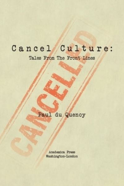 Cover for Paul Du Quenoy · Cancel Culture (Paperback Book) (2021)