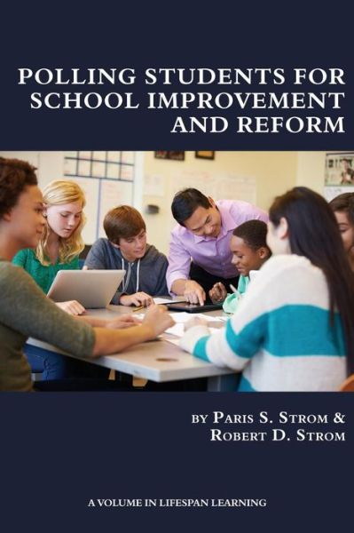 Cover for Paris S. Strom · Polling Students for School Improvement and Reform (Paperback Book) (2015)