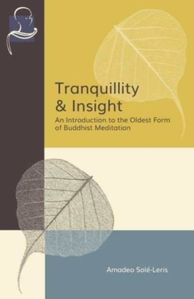 Cover for Amadeo Solé-Leris · Tranquillity &amp; Insight (Book) (2023)