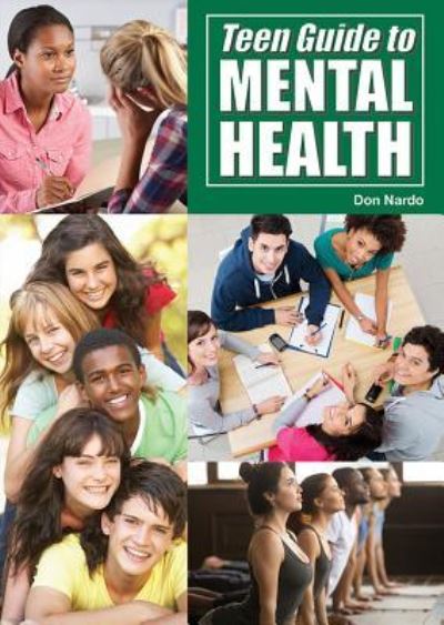 Cover for Don Nardo · Teen Guide to Mental Health (Hardcover Book) (2019)