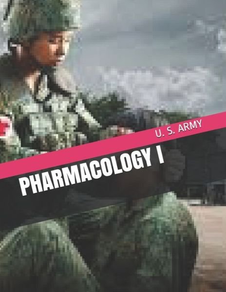Cover for U S Army · Pharmacology I (Paperback Book) (2019)