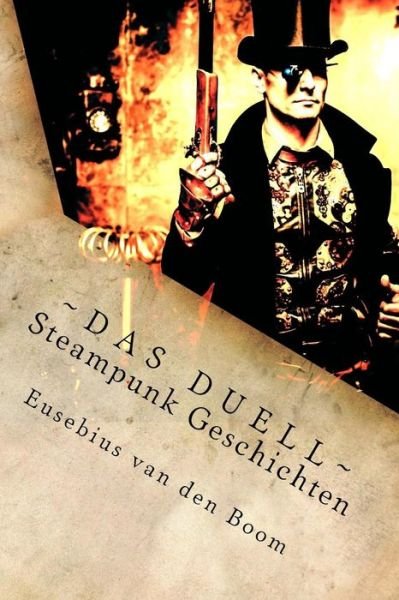 Cover for Eusebius van den Boom · Das Duell (Paperback Book) (2018)