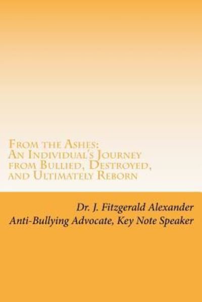 J Fitzgerald Alexander · From the Ashes (Paperback Book) (2018)