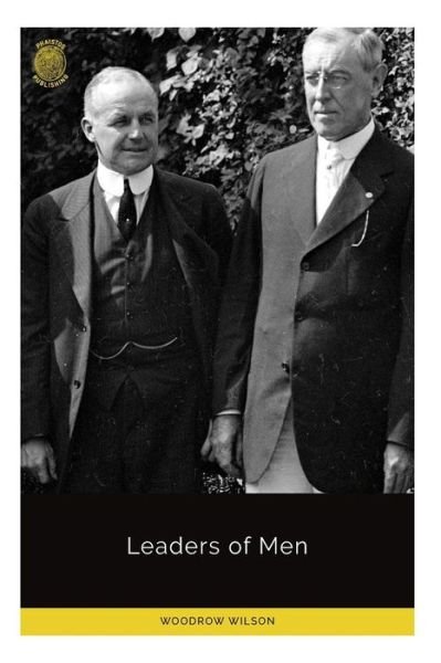 Cover for Woodrow Wilson · Leaders of Men (Taschenbuch) (2018)