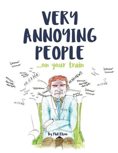 Cover for Greg Wallaker · VERY ANNOYING PEOPLE... on your train (Paperback Book) (2018)