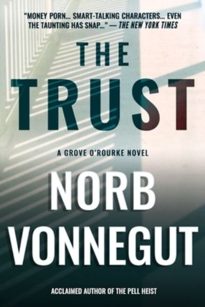 Cover for Norb Vonnegut · The Trust (Paperback Bog) (2019)