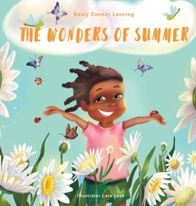 Cover for Kealy Connor Lonning · The Wonders of Summer (Hardcover Book) (2021)