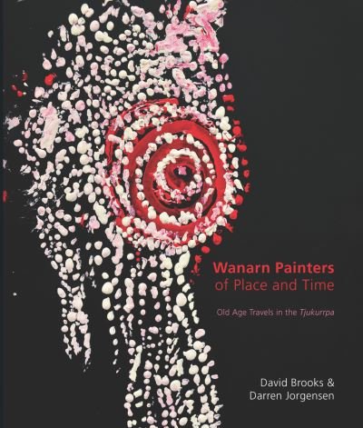 Cover for David Brooks · Wanarn Painters of Place and Time (Bog) (2015)