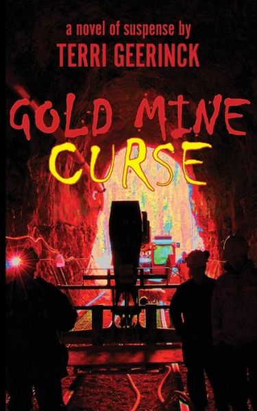 Cover for Terri Geerinck · Gold Mine Curse (Paperback Book) (2018)