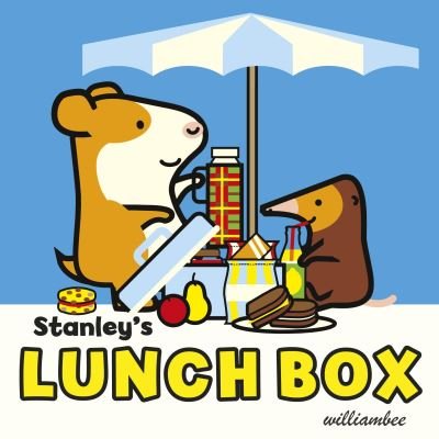 Cover for William Bee · Stanley's Lunch Box - Stanley (Kartongbok) (2021)