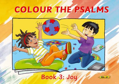 Colour the Psalms Book 3: Joy - Bible Art - Carine MacKenzie - Books - Christian Focus Publications Ltd - 9781781913536 - May 20, 2014