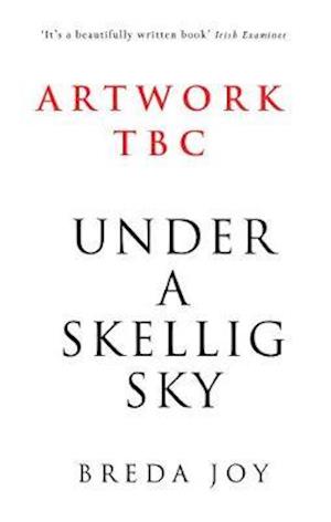 Cover for Breda Joy · Under a Skellig Sky (Paperback Book) (2021)