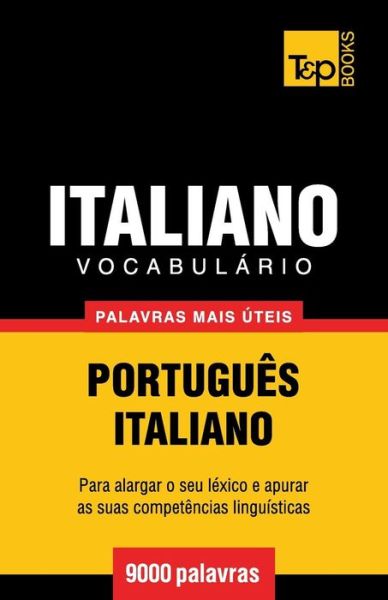 Cover for Andrey Taranov · Vocabulário Português-italiano - 9000 Palavras Mais Úteis (Paperback Book) [Portuguese edition] (2014)