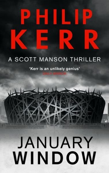 Cover for Philip Kerr · January Window - A Scott Manson Thriller (Paperback Book) (2015)