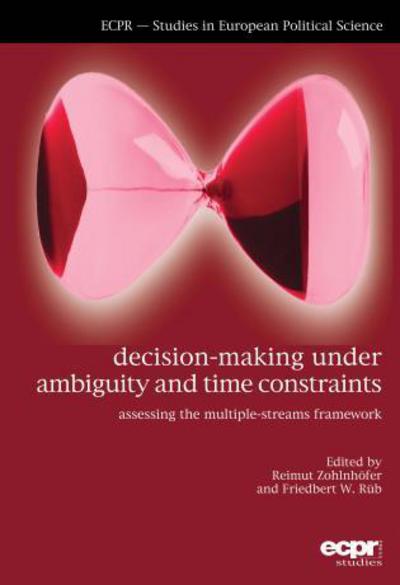 Cover for Decision-Making under Ambiguity and Time Constraints: Assessing the Multiple-Streams Framework (Paperback Book) (2016)