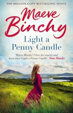 Cover for Maeve Binchy · Light A Penny Candle: Her classic debut bestseller (Paperback Bog) (2019)