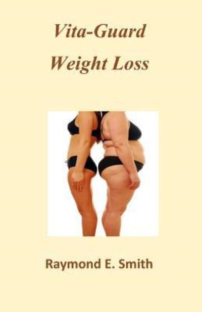 Cover for Raymond E Smith · Vita-Guard Weight Loss (Paperback Book) (2019)