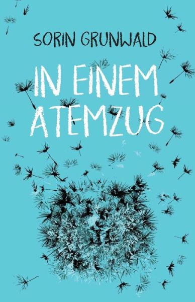 Cover for Sorin Grunwald · In Einem Atemzug (Paperback Book) (2018)