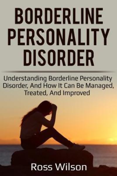 Cover for Ross Wilson · Borderline Personality Disorder (Paperback Book) (2019)