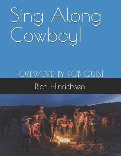 Rich Hinrichsen · Sing Along Cowboy! (Taschenbuch) (2019)