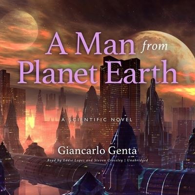 Cover for Giancarlo Genta · A Man from Planet Earth Lib/E (CD) (2021)