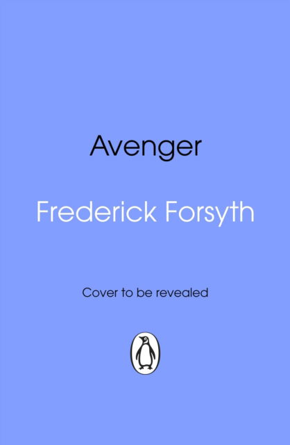 Cover for Frederick Forsyth · Avenger (Paperback Book) (2025)