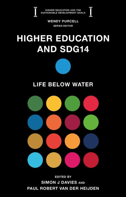 Higher Education and SDG14: Life Below Water - Higher Education and the Sustainable Development Goals -  - Books - Emerald Publishing Limited - 9781835492536 - October 4, 2024