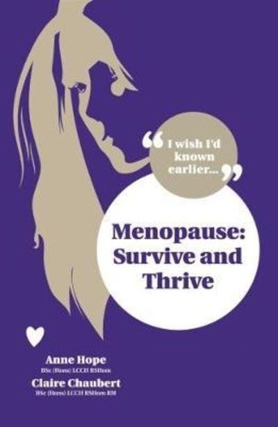 Cover for Anne Hope · Menopause: Survive and Thrive (Paperback Book) (2017)