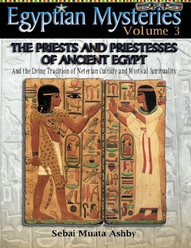 Cover for Muata Ashby · Egyptian Mysteries: the Priests and Priestesses of Ancient Egypt. (Pocketbok) (2006)