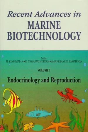 Cover for Rachakonda Nagabhushanam · Endocrinology and Reproduction: Recent Advances in Marine Biotechnology - Recent Advances in Marine Biotechnology (Hardcover Book) (1997)