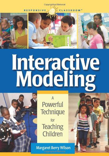 Cover for Margaret Berry Wilson · Interactive Modeling: a Powerful Technique for Teaching Children (Pocketbok) (2012)