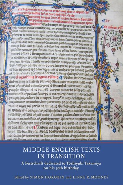 Cover for Simon Horobin · Middle English Texts in Transition: A Festschrift dedicated to Toshiyuki Takamiya on his 70th birthday - Manuscript Culture in the British Isles (Hardcover Book) (2014)