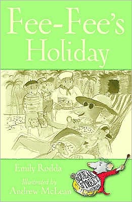 Cover for Emily Rodda · Fee-Fee's Holiday - Squeak Street Stories (Taschenbuch) (2007)