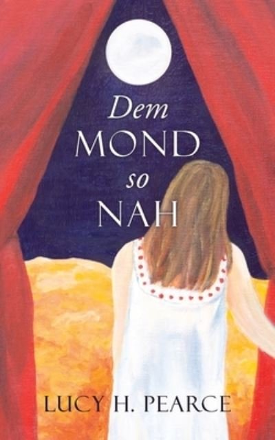 Cover for Lucy H. Pearce · Dem Mond so Nah: ein Wegweiser fur Madchen zu ihrem Zyklus (Paperback Book) (2020)