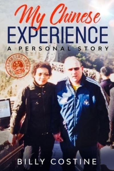 Cover for Billy Costine · My Chinese Experience (Paperback Book) (2020)