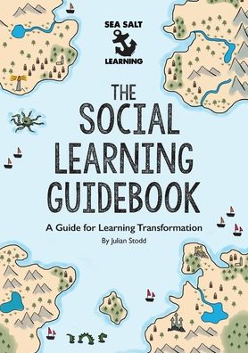 Julian Stodd · The Social Learning Guidebook: A Guide for Learning Transformation (Paperback Book) (2022)