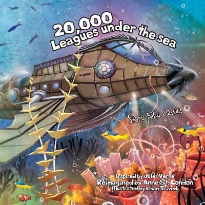 Cover for Anne St London · 20,000 Leagues Under the Sea - Storybaby Classics (Paperback Book) (2016)