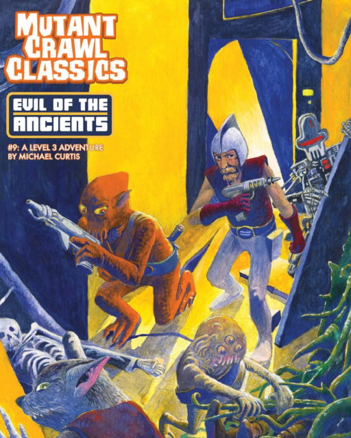 Cover for Michael Curtis · Mutant Crawl Classics #9: Evil of the Ancients - MUTANT CRAWL CLASSICS (Paperback Book) (2024)