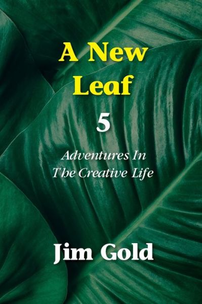 Cover for Jim Gold · A New Leaf 5 (Paperback Book) (2020)