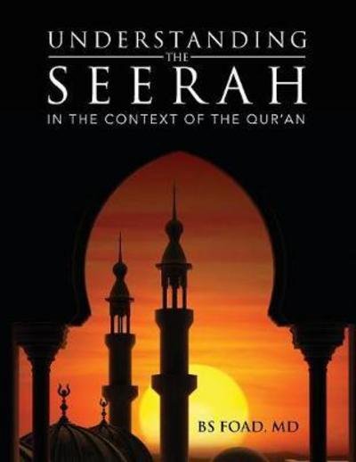 Cover for Baher Foad · Understanding the Seerah (Paperback Book) (2017)