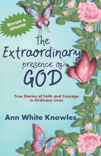 Cover for Ann White Knowles · Extraordinary Presence of God (Buch) (2020)