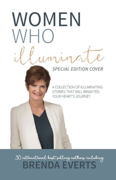 Women Who Illuminate- Brenda Everts - Brenda Everts - Books - Kate Butler Books - 9781948927536 - October 4, 2019