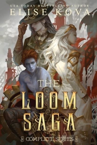 Loom Saga: The Complete Series - Elise Kova - Kirjat - Silver Wing Press - 9781949694536 - tiistai 25. lokakuuta 2022