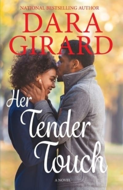 Cover for Dara Girard · Her Tender Touch (Pocketbok) (2021)