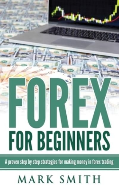 Cover for Mark Smith · Forex for Beginners (Gebundenes Buch) (2019)