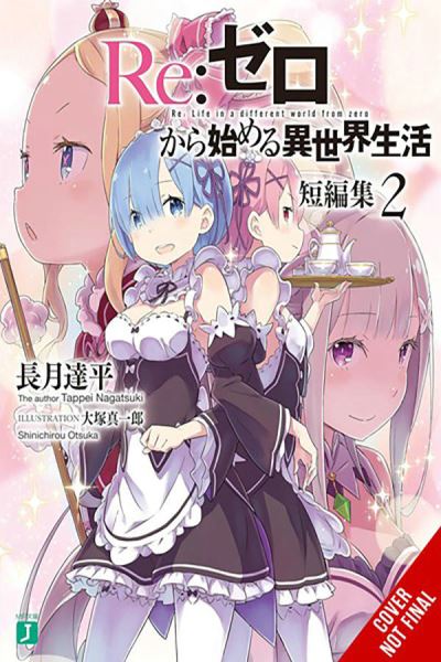 Cover for Tappei Nagatsuki · Re:ZERO -Starting Life in Another World- Short Story Collection, Vol. 2 (light novel) - RE ZERO SLIAW SHORT STORY COLL LIGHT NOVEL SC (Paperback Book) (2024)